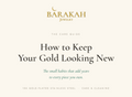 Barakah Jewelry Care Guide