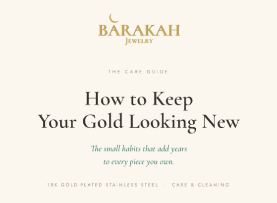 Barakah Jewelry Care Guide